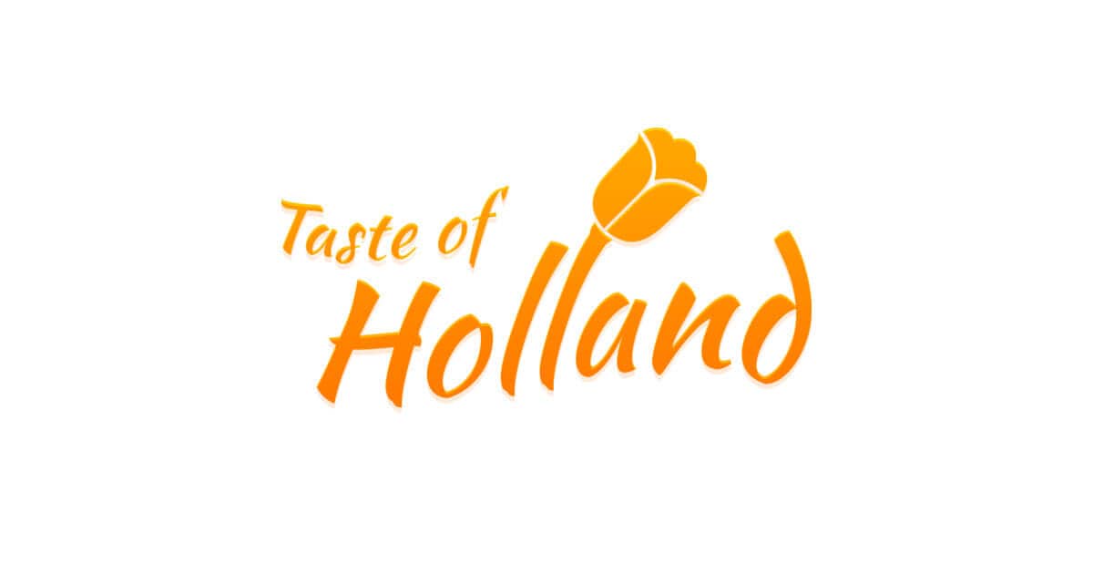 Taste of Holland Dutch finest delicacies